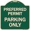 Signmission Preferred Permit Parking Only Heavy-Gauge Aluminum Architectural Sign, 18" x 18", G-1818-23276 A-DES-G-1818-23276 - alternate 1